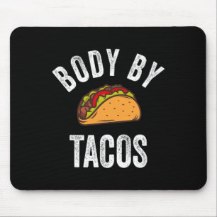 Alfombrilla De Ratón Cuerpo De Tacos Shirt Funny Cinco De Mayo Mexican 