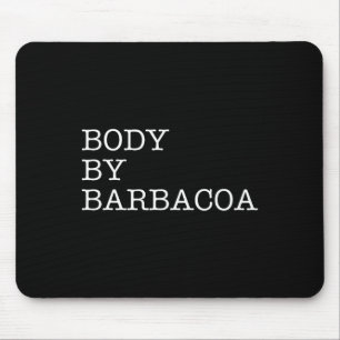 Alfombrilla De Ratón Cuerpo Por Byrbycoa - Comida Mexicana Funny Bbq
