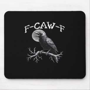 Alfombrilla De Ratón Cuervo F-Caw-F Pájaro Divertido Genial Único