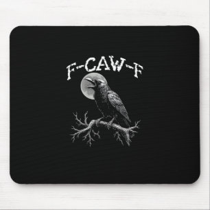 Alfombrilla De Ratón Cuervo F-Caw-F Pájaro Divertido Humor de Cuervo Ca