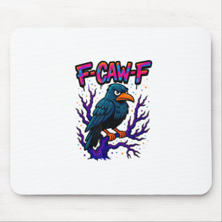 Alfombrilla De Ratón Cuervo, F-Caw-F Pájaro Divertido Luna Gótico Humor