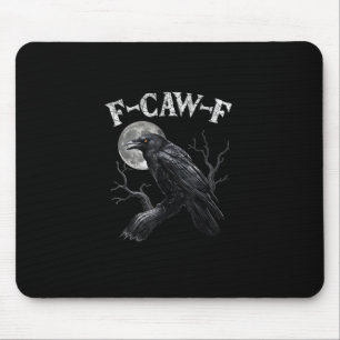 Alfombrilla De Ratón Cuervo F-Caw-F Pájaro Divertido Luna Gótico Humor