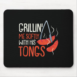 Alfombrilla De Ratón Cuidándome Suavemente Con Su Tong I Grillmaster Bb