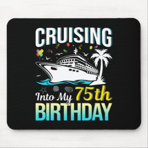 Alfombrilla De Ratón Cumpliendo 75 años Crucero de cumpleaños número 75