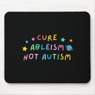 Alfombrilla De Ratón Cura el capacitismo, no el autismo. Conciencia del