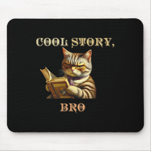 Alfombrilla De Ratón Curiosa historia de un gato sarcástico Funny Hombr