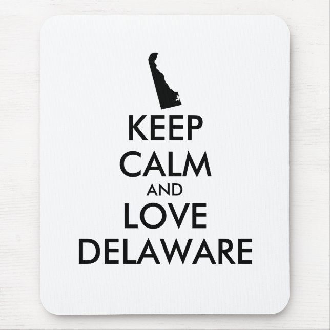 Alfombrilla De Ratón Customizable KEEP CALM and LOVE DELAWARE (Frente)
