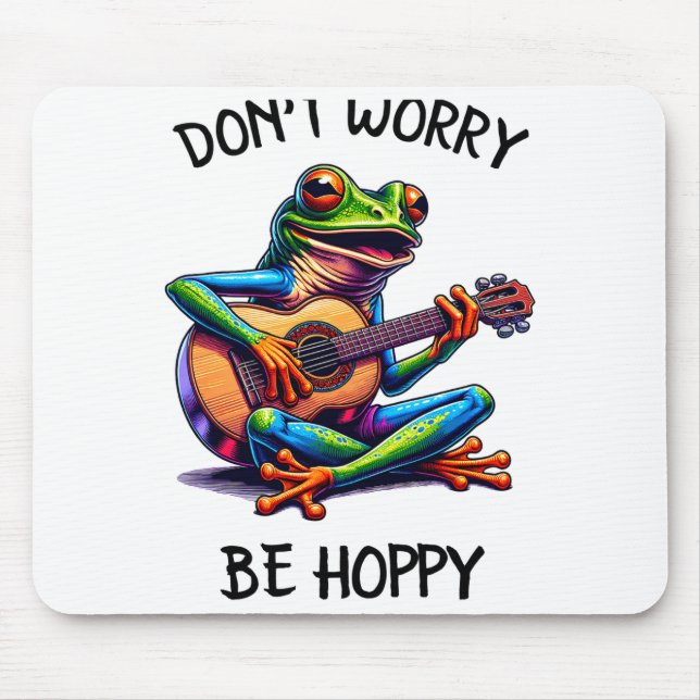 Alfombrilla De Ratón Cute Frog Playing A Guitar Dont Worry Be Hoppy _2  (Frente)