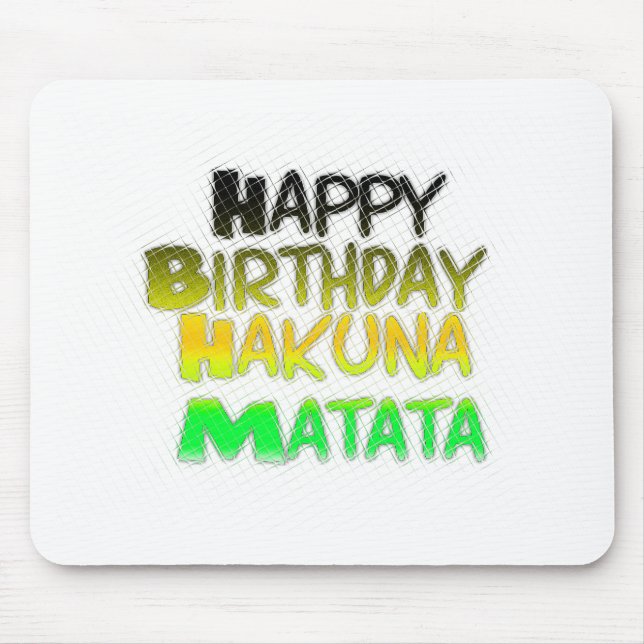 Alfombrilla De Ratón Cute Happy Birthday Hakuna Matata eco Inspirationa (Frente)