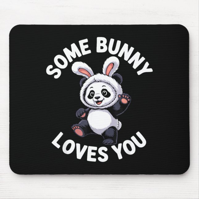 Alfombrilla De Ratón Cute Panda Bunny Easter Some Bunny Loves You  (Frente)