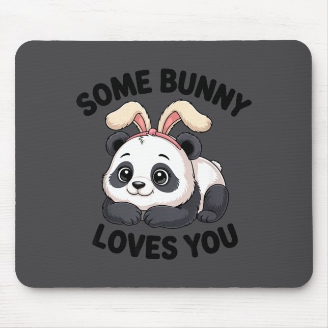 Alfombrilla De Ratón Cute Panda Bunny Some Bunny Loves You  (Frente)
