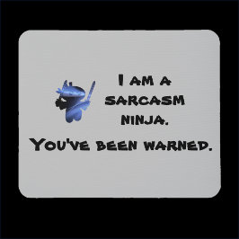 Alfombrilla De Ratón Cute Sarcasm Ninja Cita Mousepad
