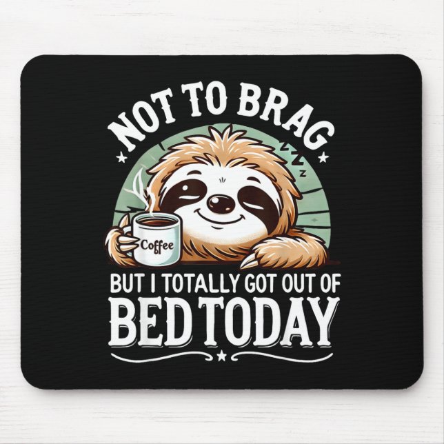 Alfombrilla De Ratón Cute Sloth Coffee Funny Quote Caffeine Lover Gift  (Frente)