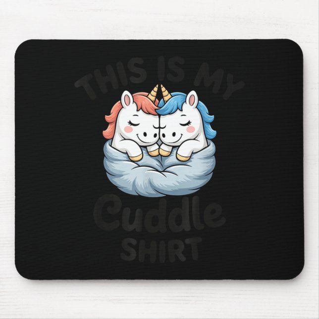 Alfombrilla De Ratón Cute Unicorn Couple Snuggle This Is My Cuddle  (Frente)
