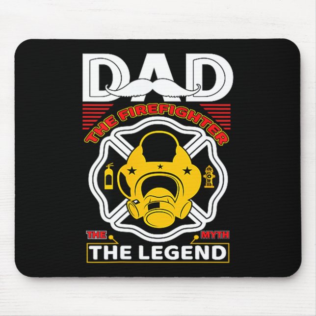 Alfombrilla De Ratón Dad The Myth Legend Fireman Gift Proud Firefighter (Frente)