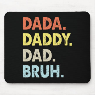 Alfombrilla De Ratón Dada Daddy Dad Bruh Fathers Day Fun Vintage