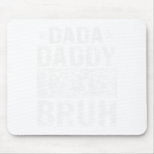 Alfombrilla De Ratón Dada Daddy Dad Bruh Funny Fathers Day 2024