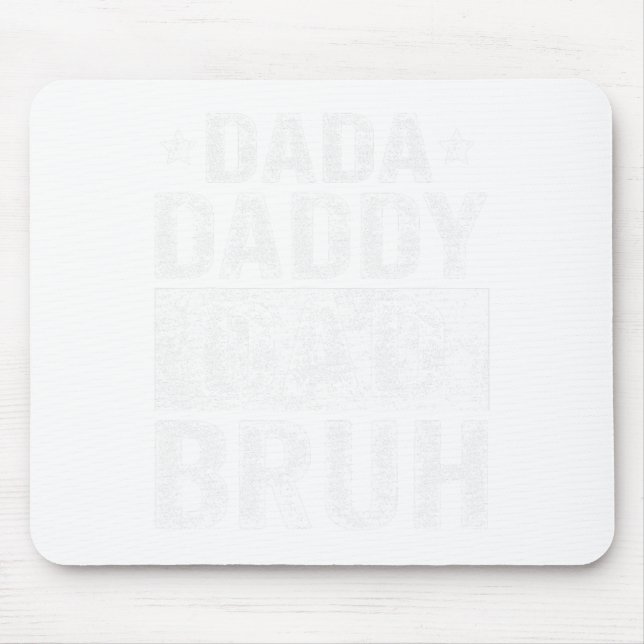 Alfombrilla De Ratón Dada Daddy Dad Bruh Funny Fathers Day 2024 (Frente)