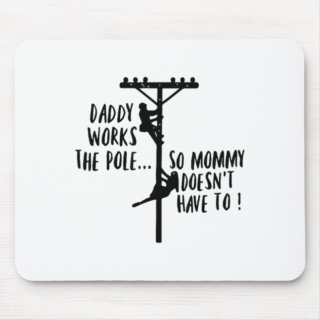 Alfombrilla De Ratón Daddy Works The Le So Mommy Doesn't Have To Linema (Frente)