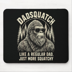 Alfombrilla De Ratón Dadsquatch piegrande como un padre regular más