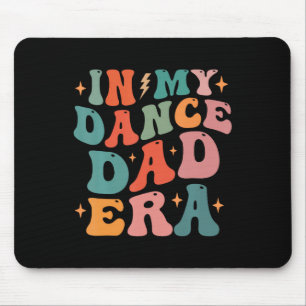 Alfombrilla De Ratón Dance Dad Era Tee Fathers Day