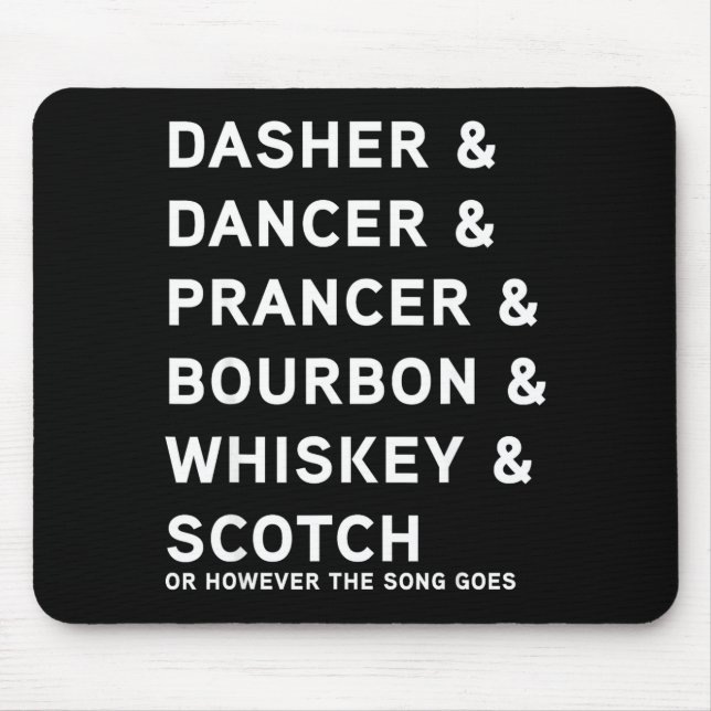 Alfombrilla De Ratón Dasher Dancer Prancer And Bourbon Whiskey Funny Ch (Frente)