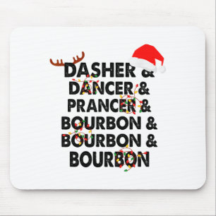 Alfombrilla De Ratón Dasher Dancer Prancer & Bourbon Navidad