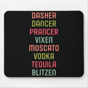 Alfombrilla De Ratón Dasher Dancer Prancer Vixen Moscato Vodka Tequila