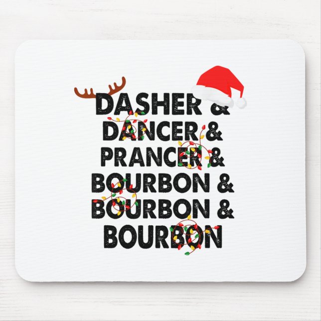 Alfombrilla De Ratón Dasher Dancer Prancer y Bourbon Navidad (Frente)