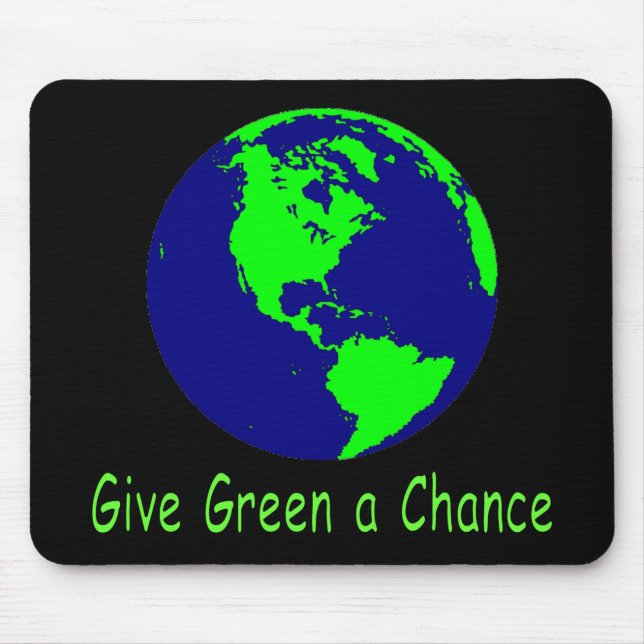 Alfombrilla De Ratón "Dé a verde una oportunidad" Mousepad (Frente)