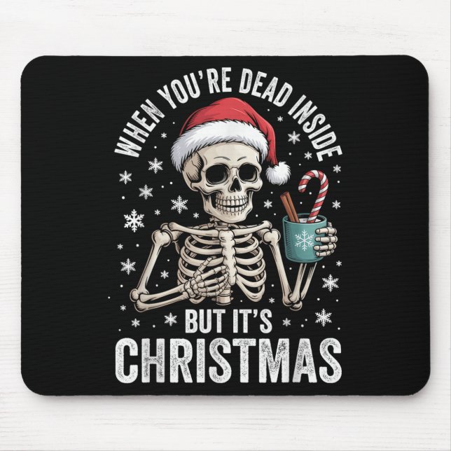Alfombrilla De Ratón Dead Inside But It's Christmas Skeleton Coffee San (Frente)