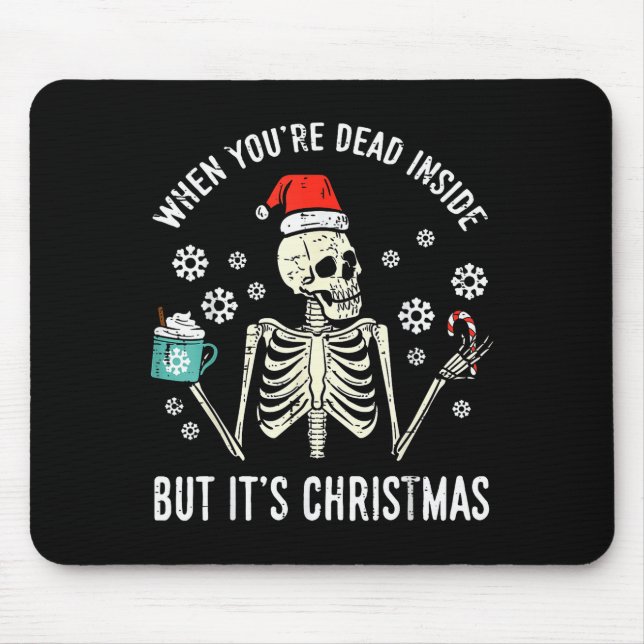 Alfombrilla De Ratón Dead Inside But Its Christmas Skeleton Coffee Xmas (Frente)