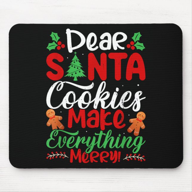Alfombrilla De Ratón Dear Santa Cookies Make Everything Merry! Funny Ch (Frente)