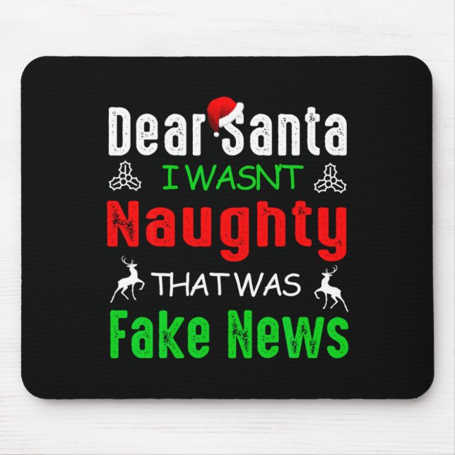 Alfombrilla De Ratón Dear Santa I Wasnt Naughty That Was Fake News Xma  (Frente)