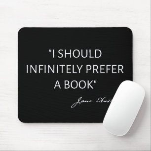 Alfombrilla De Ratón Debería Preferir Infinitamente Un Libro - Jane Aus