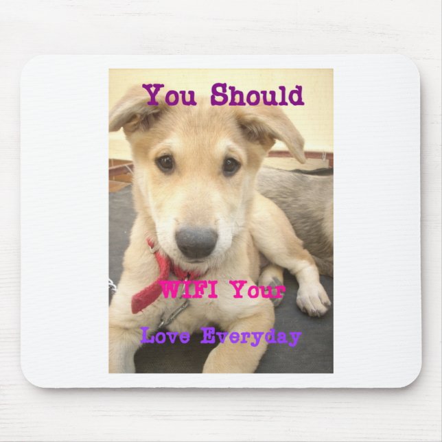 Alfombrilla De Ratón Deberías Despertar Tu Amor A Diario (Frente)