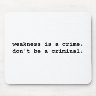 Alfombrilla De Ratón Debilidad Mousepad