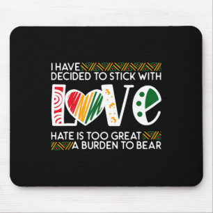 Alfombrilla De Ratón Decidir Stick Love Mlk Black History Melanin Ameri