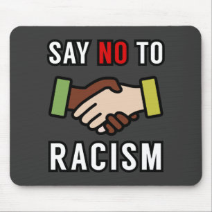 Alfombrilla De Ratón Decir No Al Racismo