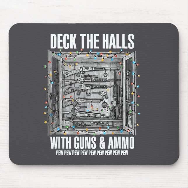 Alfombrilla De Ratón Deck The Halls With Guns And Ammo  (Frente)