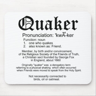 Alfombrilla De Ratón Definición de Quakers