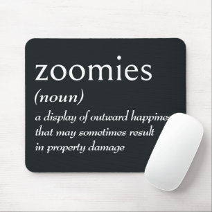 Alfombrilla De Ratón Definición del diccionario para ZOOMIES