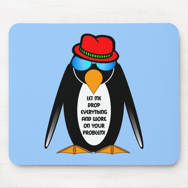 Alfombrilla De Ratón déjeme caer todo y trabajar en su problema (Frente)