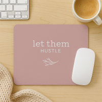 Dejemos Que Hustle A Dusty Mauve Motivational Mous