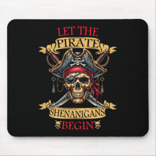 Alfombrilla De Ratón Dejemos que los piratas Shenanigans comiencen el c