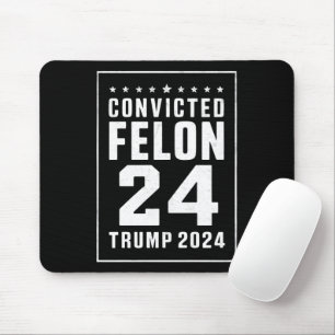 Alfombrilla De Ratón Delincuente Condenado 4 de Julio Trump 2024