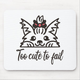 Alfombrilla De Ratón Demasiado lindo para fallar