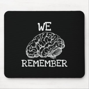 Alfombrilla De Ratón Dementia que recordamos cuando los seres queridos