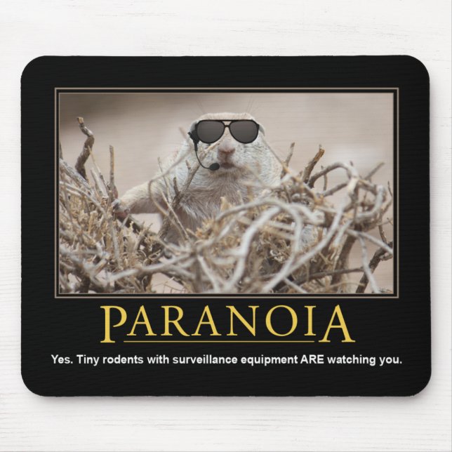 Alfombrilla De Ratón Demotivational Mousepad: Paranoia (Frente)