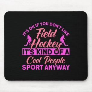 Alfombrilla De Ratón Deporte de hockey sobre césped bastante gente cool